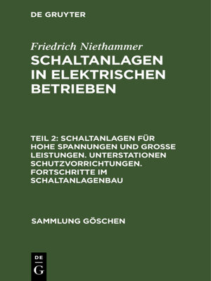 cover image of Schaltanlagen für hohe Spannungen und große Leistungen. Unterstationen Schutzvorrichtungen. Fortschritte im Schaltanlagenbau